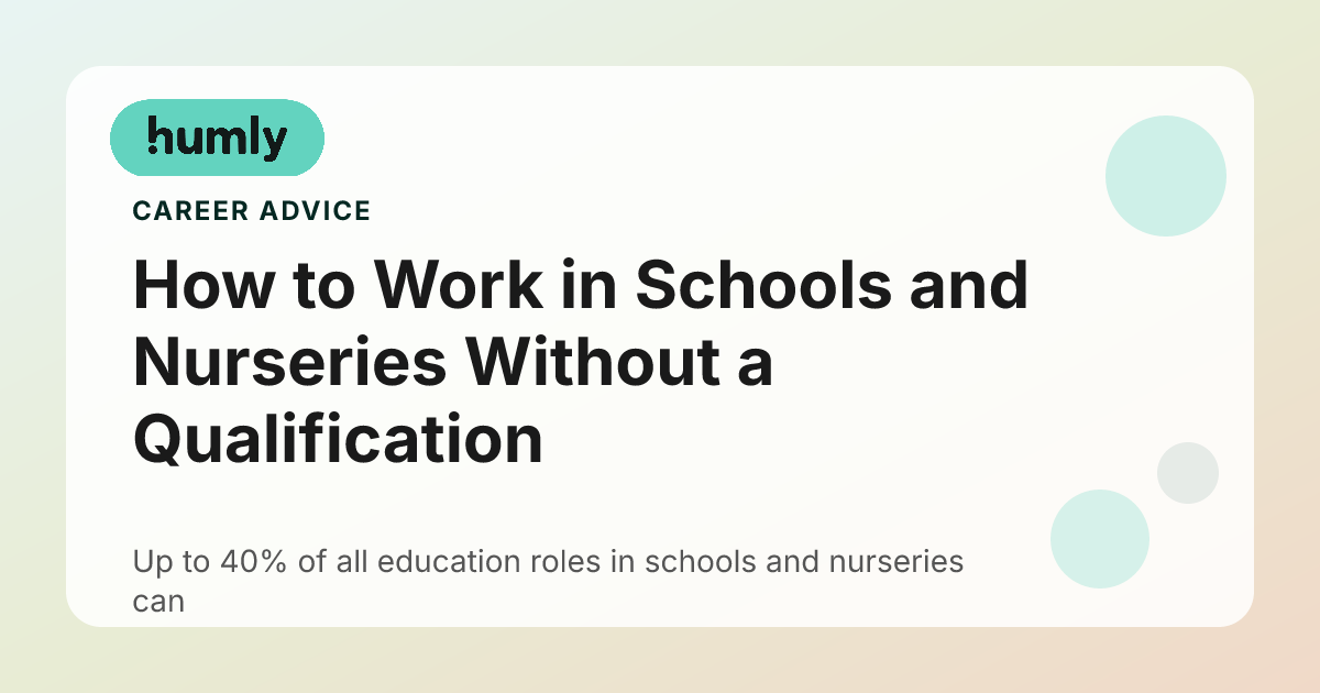 How to Work in Schools and Nurseries Without a Qualification
