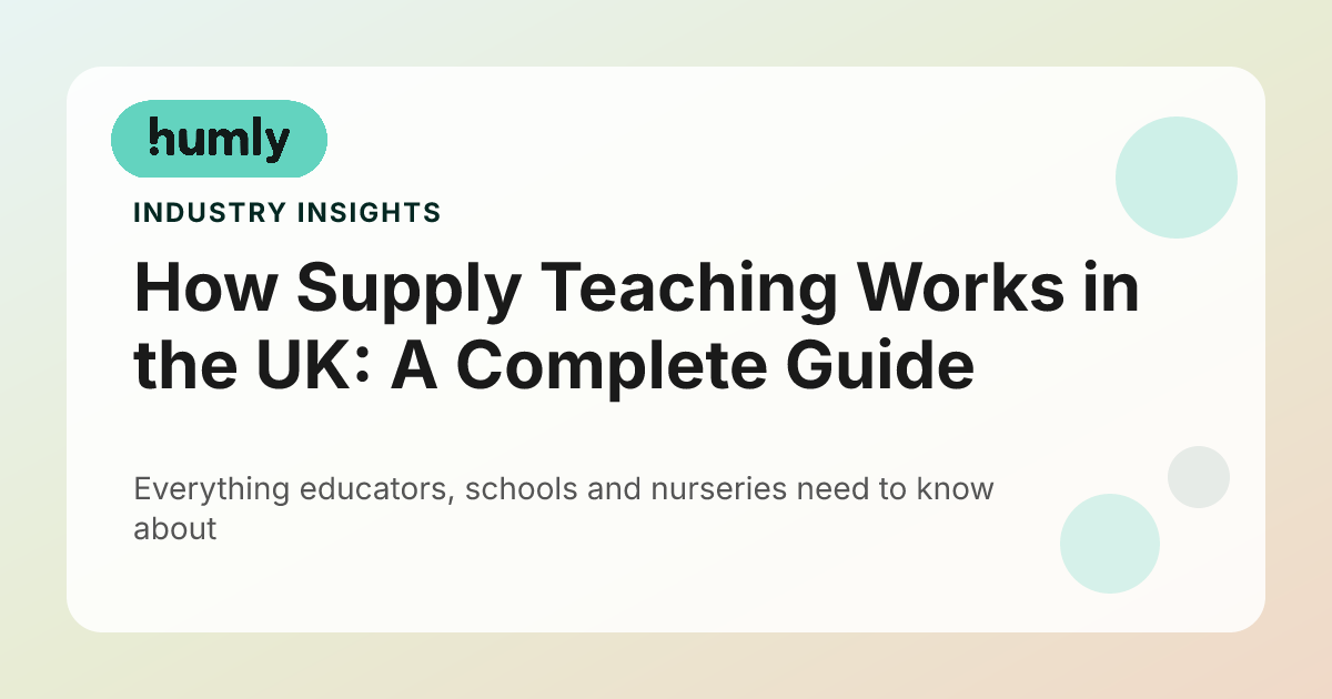 How Supply Teaching Works in the UK: A Complete Guide